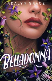 Belladonna libro di Grace Adalyn