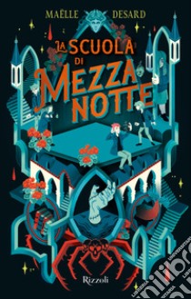 La scuola di mezzanotte libro di Desard Maëlle