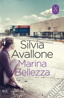 Marina Bellezza libro di Avallone Silvia