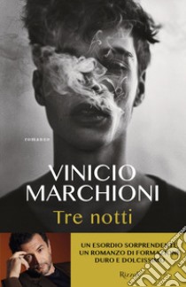 Tre notti libro di Marchioni Vinicio