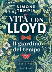 Il giardino del tempo. Vita con Lloyd libro di Tempia Simone