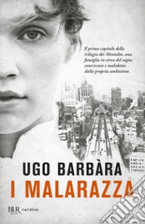 I Malarazza libro di Barbàra Ugo