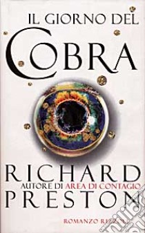 Il giorno del cobra libro di Preston Richard