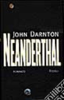 Neanderthal libro di Darton John