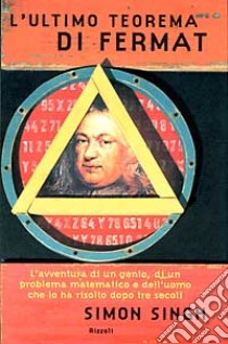 L'ultimo teorema di Fermat libro di Singh Simon