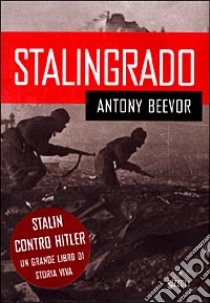 Stalingrado libro di Beevor Antony