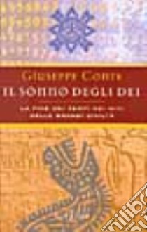 Il sonno degli dei libro di Conte Giuseppe