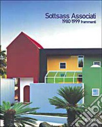 Sottsass associati 1980-1999. Frammenti libro di Carboni M. (cur.)