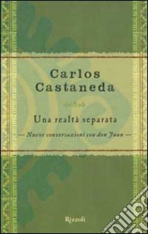 Una realtà separata libro di Castaneda Carlos