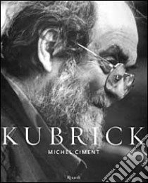 Kubrick libro di Ciment Michel