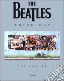 The Beatles anthology libro di Sacchi L. (cur.)