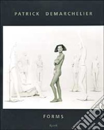 Forms libro di Demarchelier Patrick