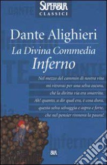 La Divina Commedia. Inferno libro di Alighieri Dante