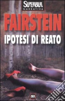 Ipotesi di reato libro di Fairstein Linda