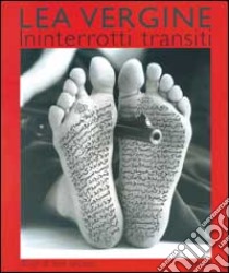 Ininterrotti transiti libro di Vergine Lea