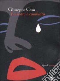 La notte è cambiata libro di Casa Giuseppe