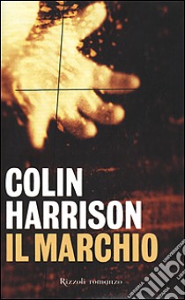 Il marchio libro di Harrison Colin