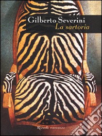 Sartoria libro di Severini Gilberto