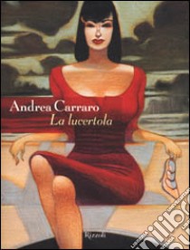 La lucertola libro di Carraro Andrea