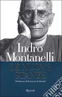 Le nuove stanze libro di Montanelli Indro