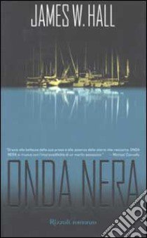 Onda nera libro di Hall James W.