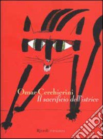 Il sacrificio dell'istrice libro di Cerchierini Omar