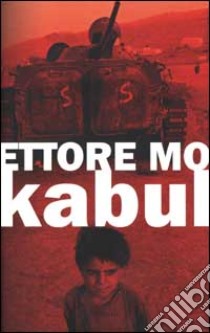 Kabul libro di Mo Ettore