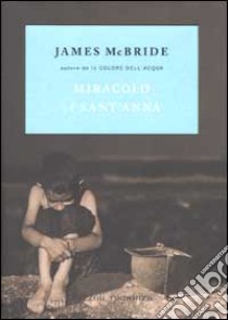 Miracolo a Sant'Anna libro di James McBride