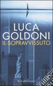 Il sopravvissuto libro di Luca Goldoni