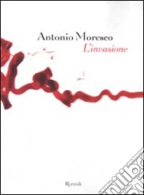 L'invasione libro di Moresco Antonio