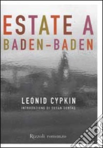 Estate a Baden-Baden libro di Cypkin Leonid