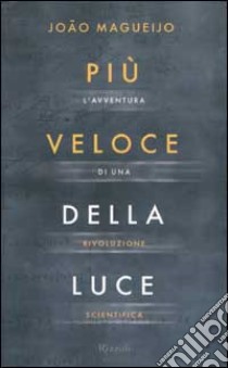 Più veloce della luce libro di Magueijo Joao