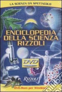 Enciclopedia della scienza Rizzoli per Windows. Con DVD-ROM libro