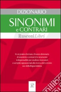 Dizionario sinonimi e contrari libro