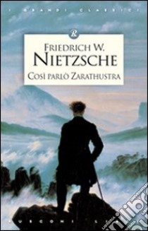 Così parlò Zarathustra libro di Nietzsche Friedrich