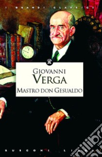 Mastro don Gesualdo libro di Verga Giovanni