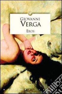 Eros libro di Verga Giovanni