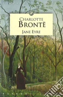 Jane Eyre libro di Brontë Charlotte