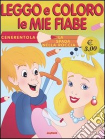 Cenerentola-La spada nella roccia libro