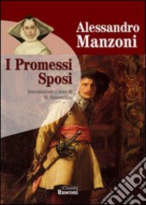 I Promessi Sposi libro di Manzoni Alessandro