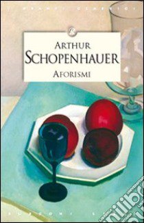 Aforismi libro di Schopenhauer Arthur