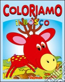 Coloriamo il bosco libro