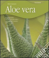 Aloe vera libro di Canevaro Silvia