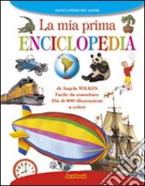 La mia prima enciclopedia libro