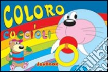 Coloro i cuccioli. Ediz. illustrata libro