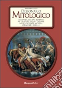 Dizionario mitologico libro di Colonna Barbara