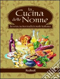 La Cucina delle nonne libro