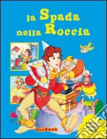 La spada nella roccia libro