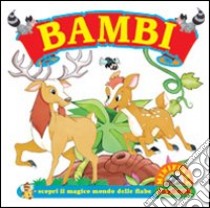 Bambi. Ediz. illustrata libro