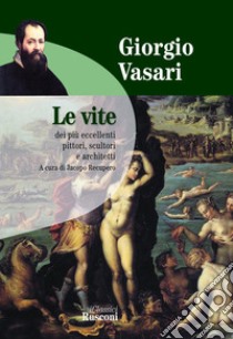 Le vite libro di Vasari Giorgio